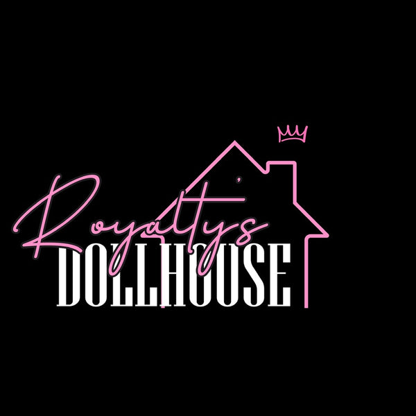 RoyaltysDollhouse